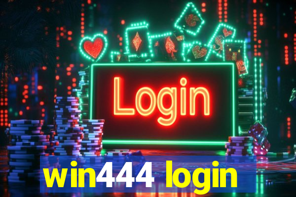 win444 login